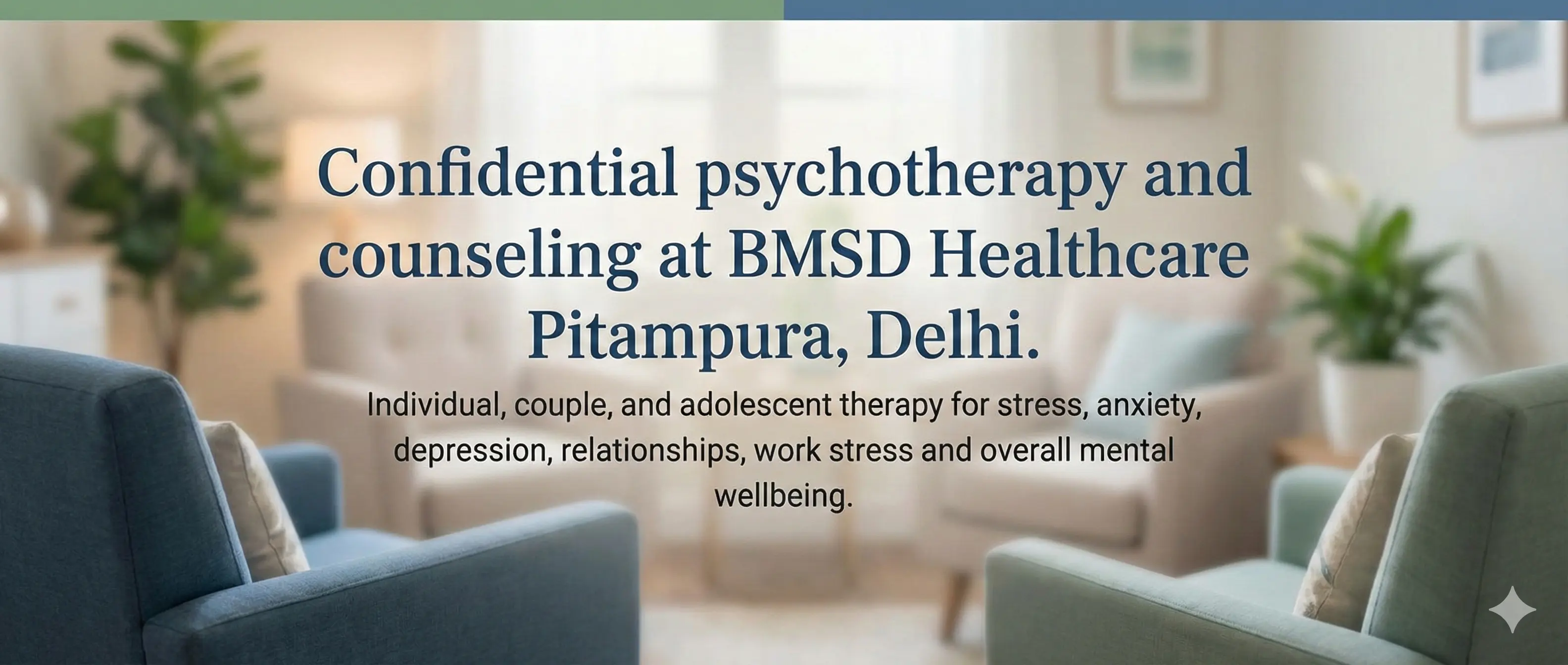 Psychotherapy and counseling at BMSD Healthcare Pitampura Delhi